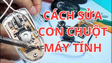 sửa chuột máy tính ( repair computer mouse )