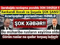 SON DƏQİQƏ!! Təcili xəbər Qarabağda razılaşma pozuldu !! (01 03 2021) ( Real Xəbər)