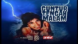 Promo ANTV Sinema Spesial : Guntur Tengah Malam