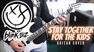 Blink-182 - Stay Together For The Kids (Guitar Cover)