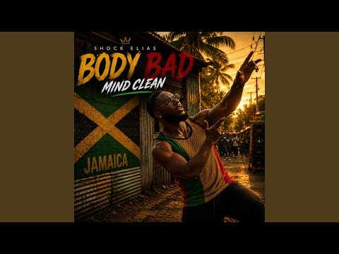 Body Bad Mind Clean