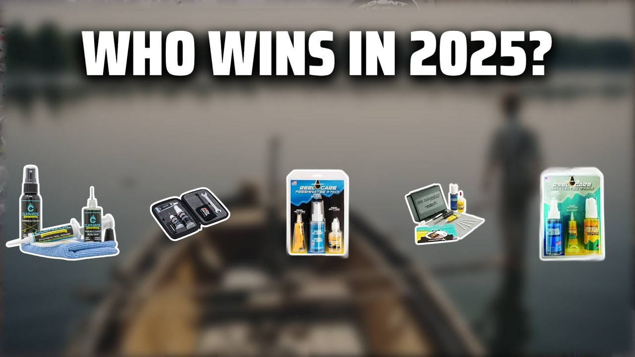 The Top 5 Best Reel Cleaning Kit in 2025 - Must Watch Before Buying!