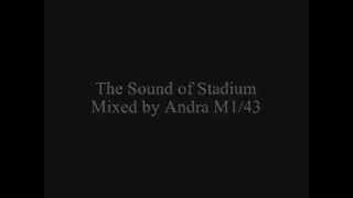 The Sound Of Stadium | Andra