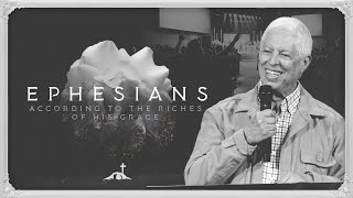 According to the Riches of His Grace | Ephesians | Sagemont Church