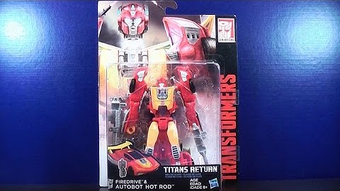 TRANSFORMERS GENERATIONS TITANS RETURN DELUXE CLASS FIREDRIVE & AUTOBOT HOT ROD VIDEO TOY REVIEW