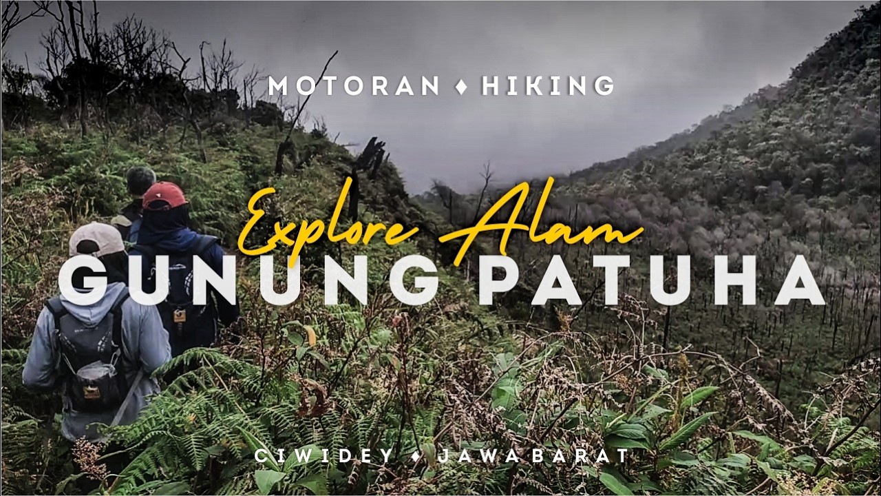 PENDAKIAN GUNUNG PATUHA  |  SUNAN IBU  |  VIA CIPANGANTEN #gunungpatuha #sunanibu #patuha #pendaki