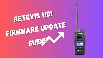 How to Update Firmware on Retevis-Ailunce HD1