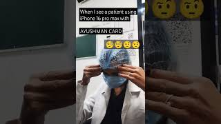 uyy Aammmmaaa#iohone16#poorpatient#ayushmancard
