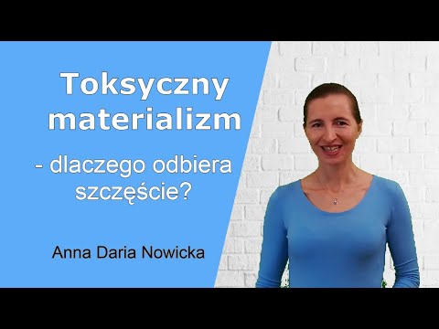 Wideo: Dlaczego materializm jest zły?