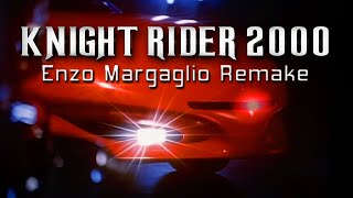 Knight Rider 2000 (Enzo Margaglio Remake)