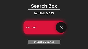 How to Create Search Box using HTML and CSS in Just 5 Minutes | Search Box in HTML and CSS