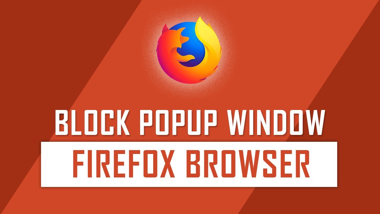 How to Block Pop-up Window on Firefox Browser 