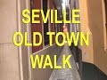 Seville, Spain walk in Santa Cruz "Old Town"