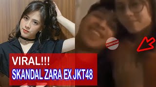 VIDEO VIRAL ZARA ADHISTY EX JKT48!! FULL VIDEO BERITA VIRAL ZARA JKT48