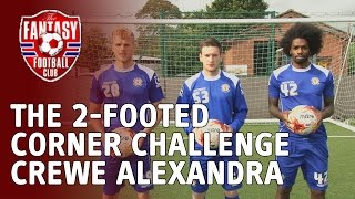 Crewe Alexandra - The 2-Footed Corner Challenge - The Fantasy Football Club screenshot 3