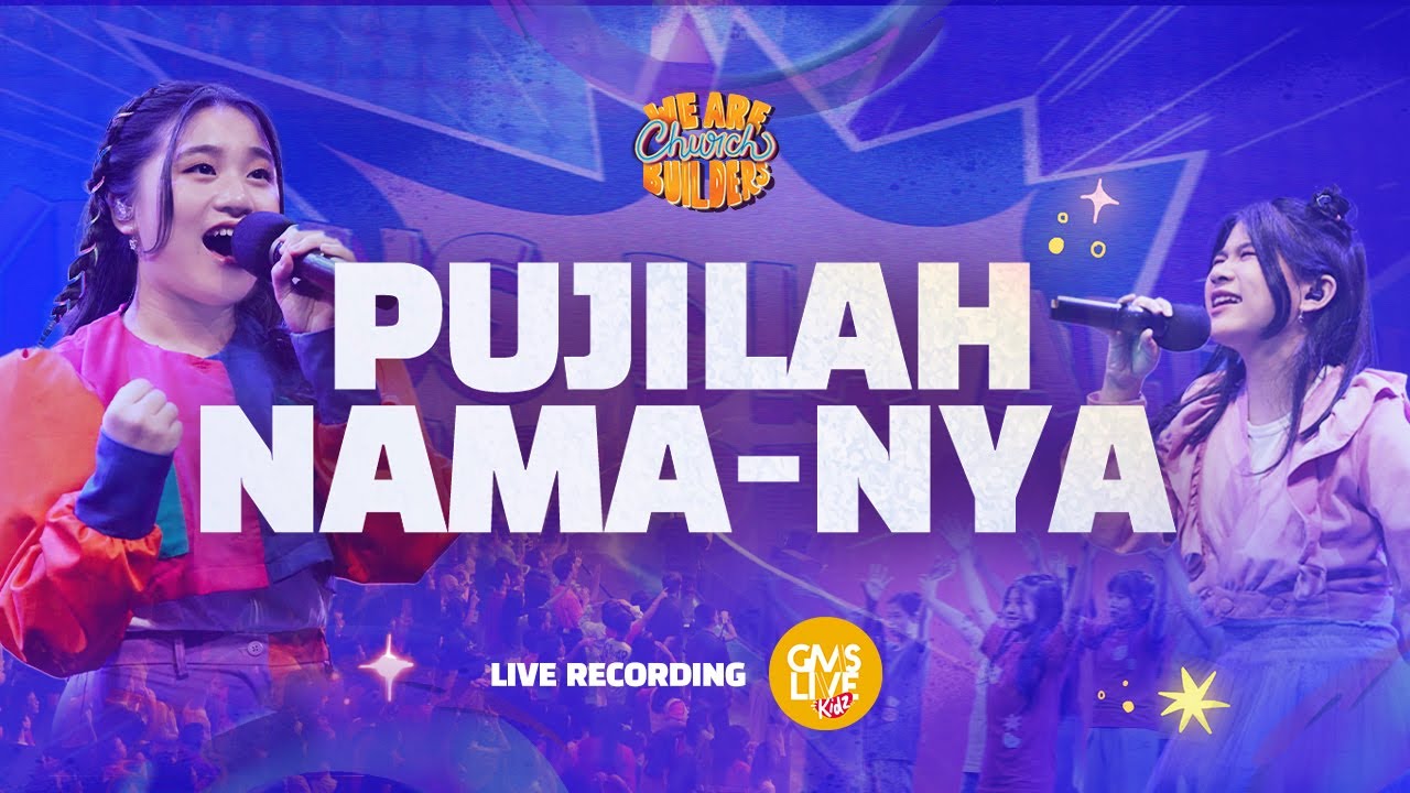 Pujilah Nama-Nya (Live Recording) - GMS Live Kidz (Official Video)