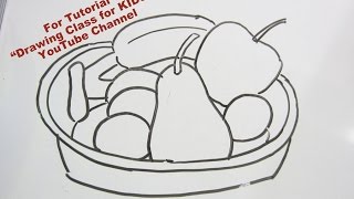 How to Draw- Dish of Fruits Drawing Step by Step Tutorial for Kids