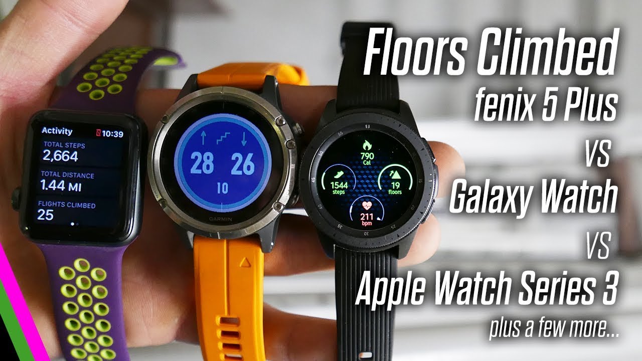 Floors Galaxy Watch vs Apple Watch Series 3 vs fenix 5 Plus vs VivoActive 3 - YouTube