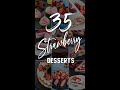35 Strawberry Desserts #shorts