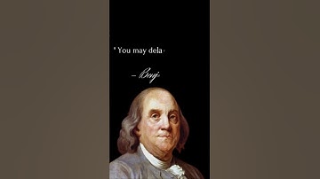 Benjamin Franklin motivational thoughts | inspirational quotes 2022 | short Video #shorts