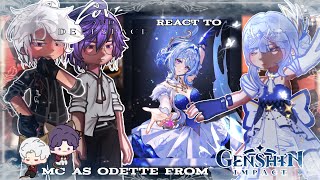 |⭐ Love and DeepSpace React To Mc as Odette From Genshin Impact 🩰 | LnD x Genshin Impact |