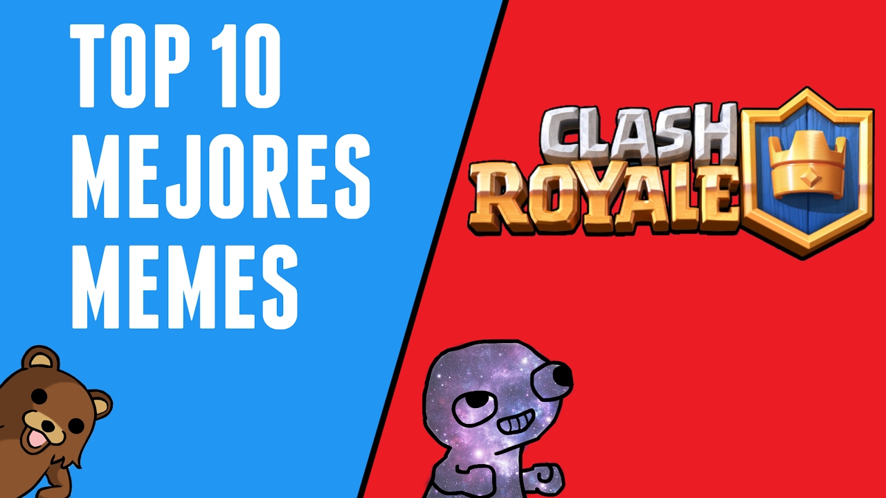 Mejores Memes de clash Royale - YouTube