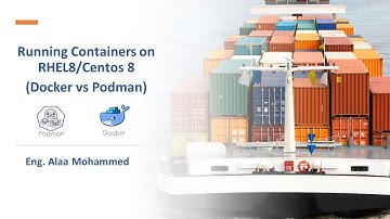 RHEL 8  Podman | Daemonless Docker | Getting Started with Podman in Arabic by Eng Alaa Mohammed