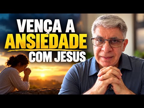 OVERCOME ANXIETY WITH JESUS