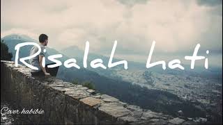 Download Lagu Risalah hati dewa 19 lirik\u0026cover (by habibie) MP3