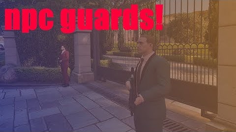 FiveM Advanced NPC Guards [ESX/QB/STANDALONE]