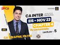 Master CA Inter EIS | Lecture 5 | Chapter 4 | Nov 23 | CA Swapnil Patni By Lecturewala