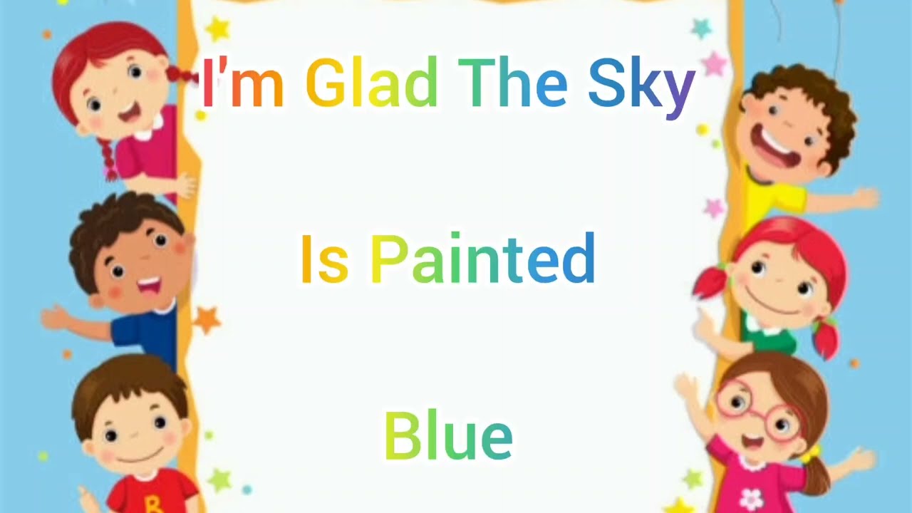 I'm Glad The Sky is Painted Blue.... English rhymes -320... InFocus Entertainment....