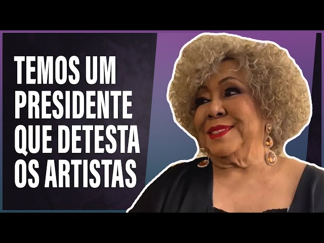 Alcione: "Nós temos um presidente que não gosta da cultura do Brasil"
