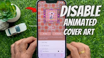 How to Disable Animated Cover Art in Apple Music