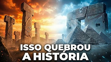 A Arqueologia Proibida: 5 Megaestruturas que a História Não Consegue Explicar