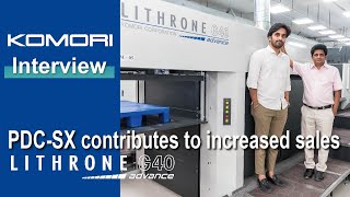 Arunodaya: Production increased by 38% after installing the Lithrone G40 advance.