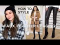 How to style FAUX LEATHER LEGGINGS | Fall Winter Faux Leather Leggings outfit ideas | Miss Louie