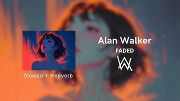 Alan Walker - Faded (Slowed + Reeverb) [Lyrics]