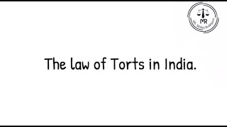 The Law of Torts in India | Adv Melisa Rodrigues