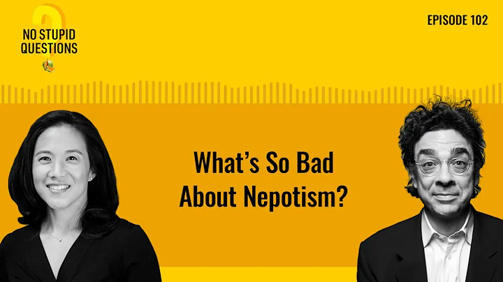 What’s So Bad About Nepotism? | No Stupid Questions | Episode 102 - DayDayNews