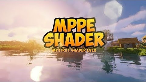 TOP 1 SHADERS MINECRAFT PE 1.18 || MPPE V1.0 || BSL SHADERS FOR MCPE
