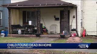 Child found dead in Oil City home