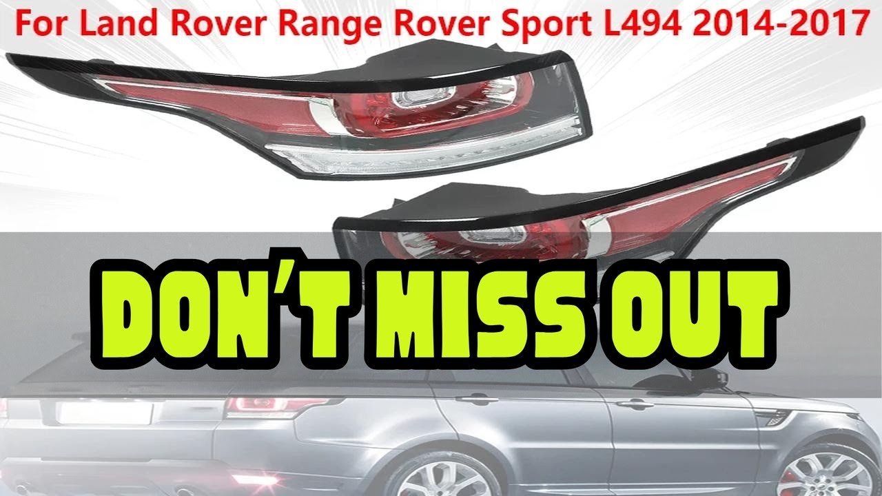 For Land Rover Range Rover Sport L494 2014-2017 LED Tail Light Assembly Auto Accessories Brake Warn