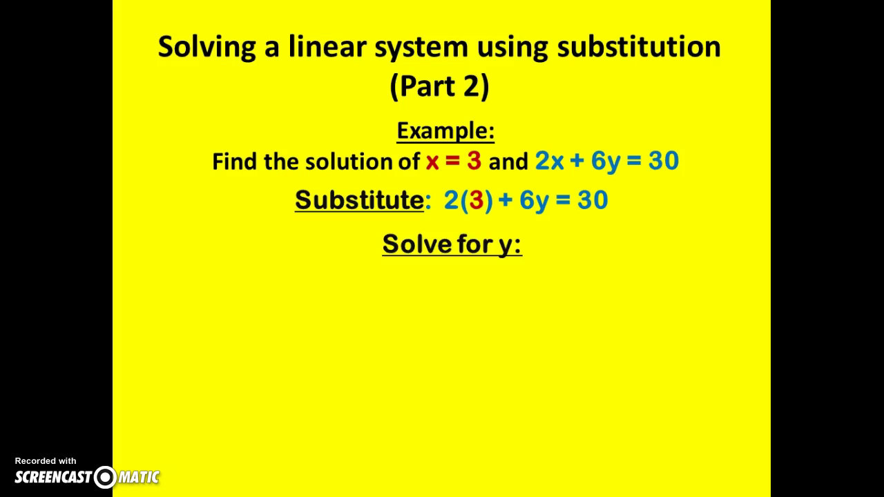 Solving a linear system using substitution (part 2) - YouTube