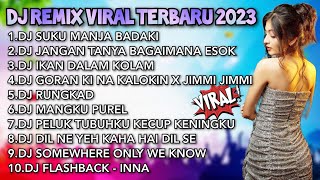 DJ REMIX VIRAL TERBARU 2023 - DJ SUKU MANJA BADAKI | FULL ALBUM / KANE