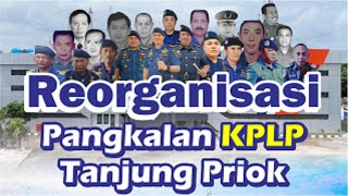 Reorganisasi Pangkalan Kplp Tanjung Priok