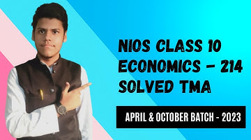 #solved  TMA Economics - 214 Nios Class 10 April & October Batch 2023 Solved| By Hammaad Sir