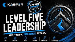 Information Kasper Konnect Podcast Episode 23 – Level Five Leadership: Reputation, Legacy, and Influence News