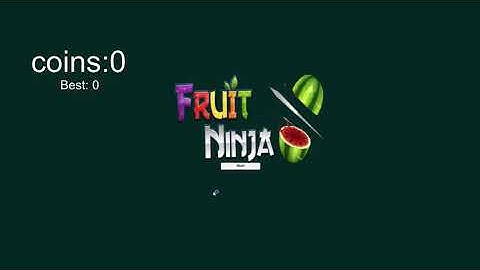 Fruit Ninja Demo