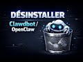 Comment désinstaller IA OpenClaw de votre ordinateur ? Supprimer OpenClaw définitivement !